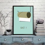 Bathroom Funny Poster - ERA Home Decor