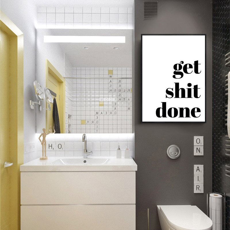 Get Shit Done Poster - ERA Home Decor